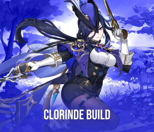 Clorinde Build + FREE 1-90 Leveling